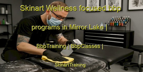 Skinart Wellness-focused bbp programs in Mirror Lake | BbpTraining | BbpClasses | SkinartTraining-Canada